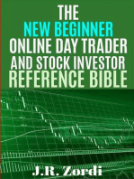 The New Beginner Online Day Trader and Stock Investor Reference Bible