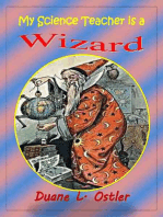 My Science Teacher is a Wizard