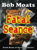 Fatal Seance: The Fatal Series, #6