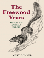 The Freewood Years