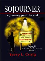 Sojourner, A Journey Past the End