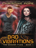 Bad Vibrations: The Sedona Files, #1
