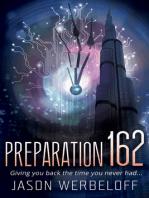 Preparation 162: Giving You Back The Time You Never Had...