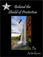 Behind the Shield of Protection