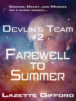 Devlin's Team # 2: Farewell to Summer