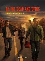 Of the Dead and Dying: Undead Advantage II