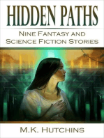 Hidden Paths: Nine Fantasy and Science Fiction Stories