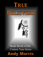 True Believers: Book Seven of the Connor True Series