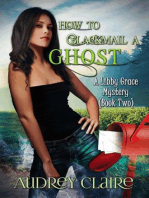 How to Blackmail a Ghost (Libby Grace Mystery Book 2)