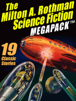 The Milton A. Rothman Science Fiction MEGAPACK ®: 19 Classic Stories