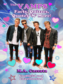 The Vamps: Facts, Quizzes, Quotes 'N' More! by M.A. Cassata ...