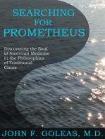 Searching For Prometheus: Discovering the Soul of American Medicine in the Philosophies of Traditional China