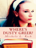 Where's Dusty Greer?