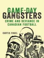 Game-Day Gangsters: Crime and Deviance in Canadian Football