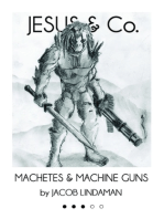 JESUS & Co. (#3): Machetes and Machine Guns