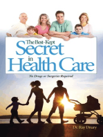 The Best-Kept Secret in Health Care: No Drugs or Surgeries Required