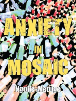 Anxiety in Mosaic