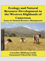 Ecology and Natural Resource Development in the Western Highlands of Cameroon. Issues in Natural Resource Management: Issues in Natural Resource Management