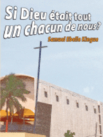 Si Dieu �tait tout un chacun de nous?