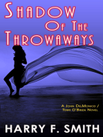 Shadow Of The Throwaways
