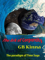 The Ark of Corporeity Part Two The Paradigm of Time Saga