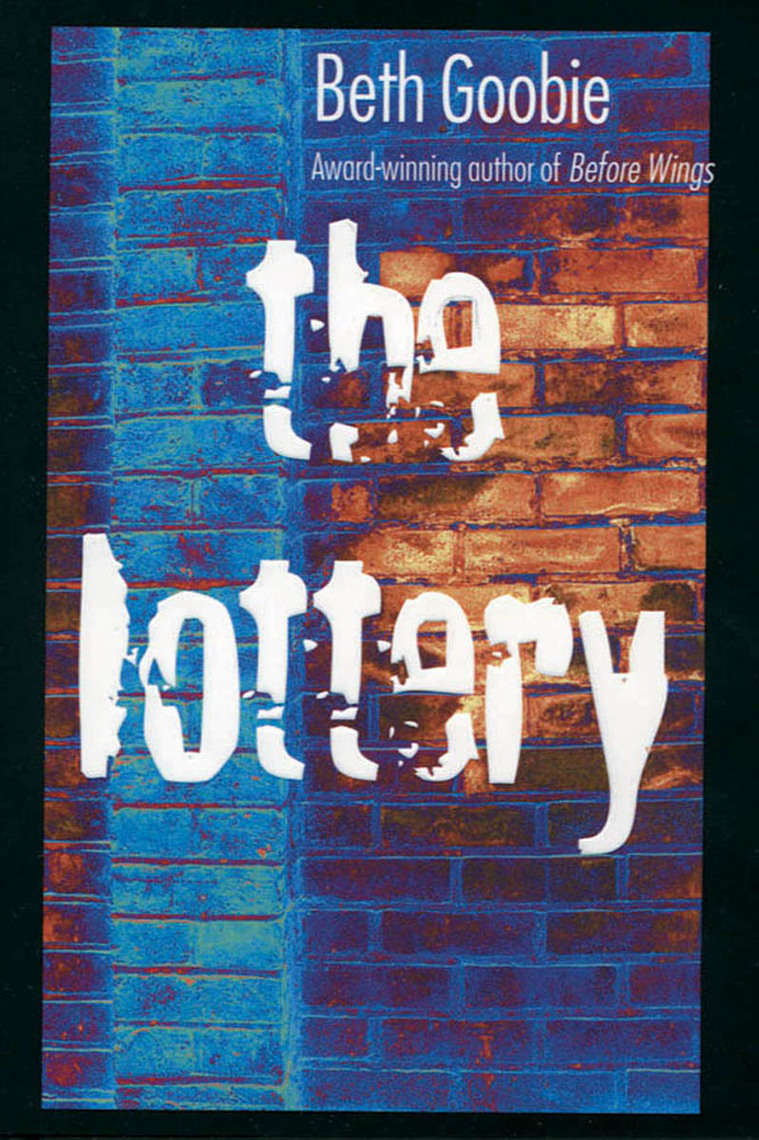 The Lottery by Beth Goobie (Ebook) - Read free for 30 days