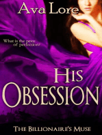 His Obsession (The Billionaire's Muse, #4) (A BDSM Erotic Romance)