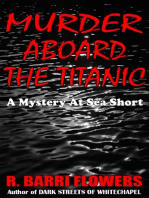 Murder Aboard the Titanic: A Mystery At Sea Short