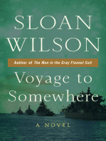 Voyage to Somewhere: A Novel