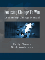 Focusing Change To Win