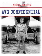 AVG Confidential: A Flying Tiger Reports to the U.S. Navy, April 1942