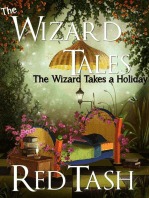 The Wizard Tales The Wizard Takes a Holiday