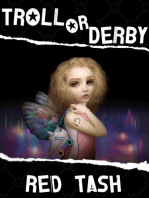 Troll Or Derby, A Fairy Wicked Tale: Trollogy