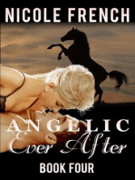 Angelic Ever After: Angelic Series, #4
