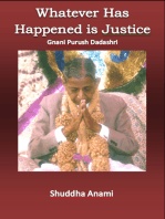 Whatever has Happened is Justice: Gnani Purush Dadashri