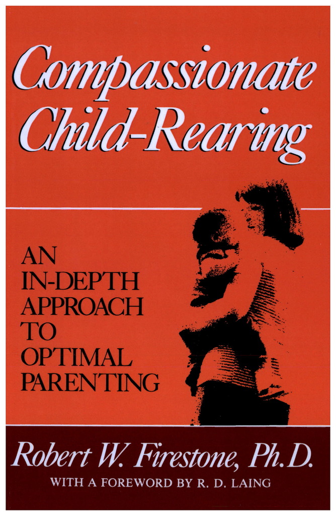 Compassionate ChildRearing by Robert W. Firestone Book Read Online