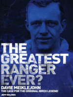 The Greatest Ranger Ever?: Davie Meiklejohn - The Case for the Original Ibrox Legend