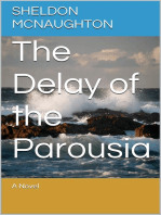 The Delay of the Parousia