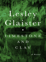 Limestone and Clay: A Novel