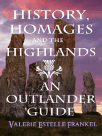 History, Homages and the Highlands