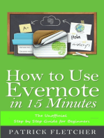 How to Use Evernote in 15 Minutes –The Unofficial Step by Step Guide for Beginners