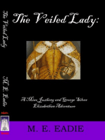 The Veiled Lady: A Miao Juzheng and George Silver Elizabethan Adventure