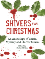 Shivers for Christmas: An Anthology of Crime, Mystery and Horror Stories