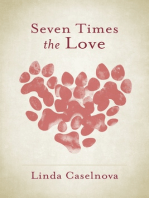 Seven Times the Love