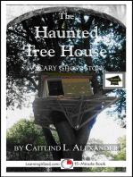 The Haunted Tree House: A 15-Minute Ghost Story, Educational Version