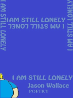 I Am Still Lonely