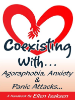 Coexisting With Agoraphobia, Anxiety & Panic Attac
