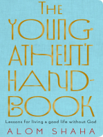 The Young Atheist's Handbook: lessons for living a good life without God
