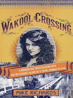 Wakool Crossing: a modern-day investigation into the mysterious death of a young woman in 1916