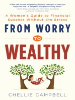 From Worry to Wealthy: A Woman's Guide to Financial Success Without the Stress (Money Management Book for Building Confidence and Living a More Fulfilling Life)